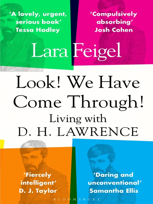 Title details for Look! We Have Come Through! by Lara Feigel - Available